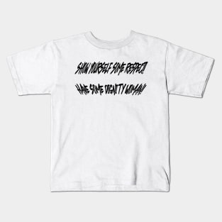 Have some dignity Kids T-Shirt